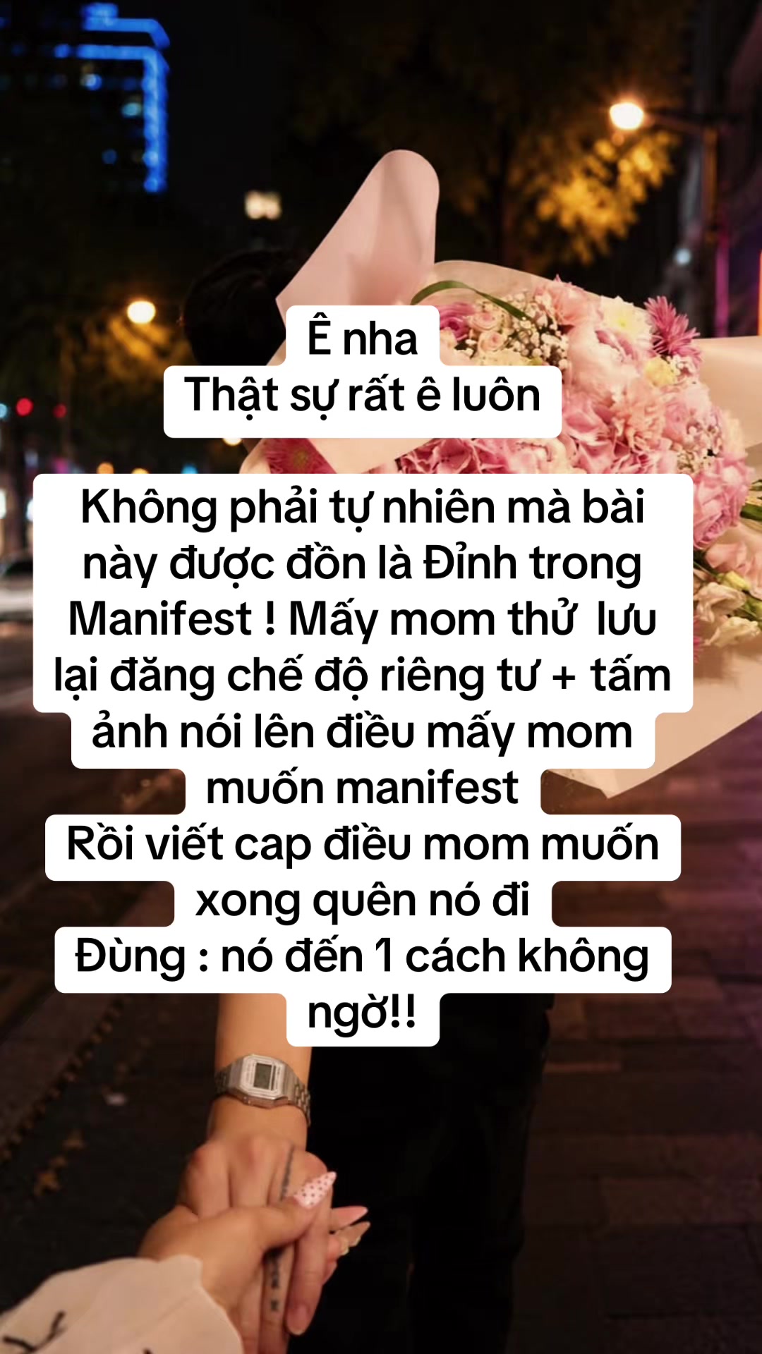 Ê nha Thật sự rất ê luôn Không phải tự nhiên mà bài này được đồn là Đỉnh trong Manifest ! Mấy mom thử lưu lại đăng chế độ riêng tư + tấm ảnh